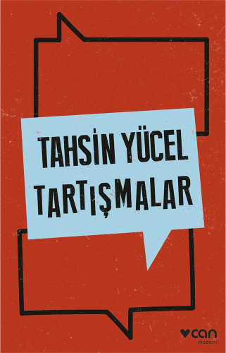 Tartışmalar | Tahsin Yücel | Can Yayınları