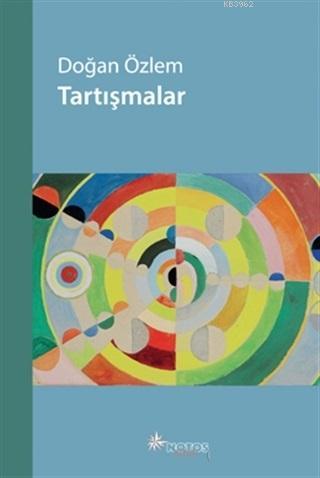 Tartışmalar | Doğan Özlem | Notos Kitap