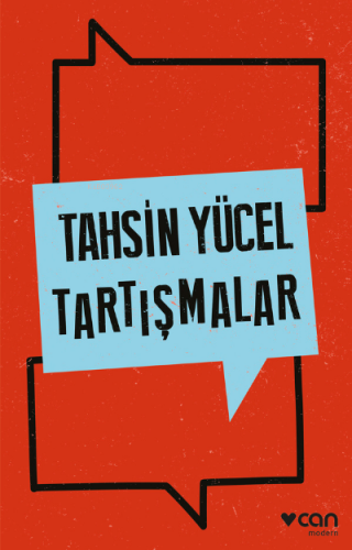 Tartışmalar | Tahsin Yücel | Can Yayınları