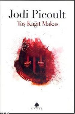 Taş Kağıt Makas | Jodi Picoult | April Yayıncılık