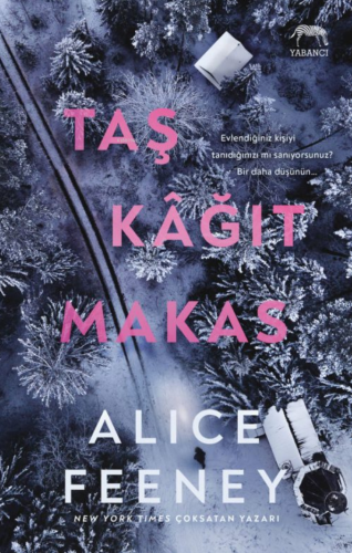 Taş Kâğıt Makas | Alice Feeney | Yabancı Yayınları