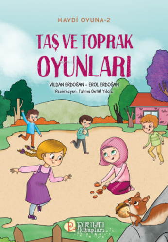 Taş ve Toprak Oyunları | Erol Erdoğan | Pırıltı Kitaplar