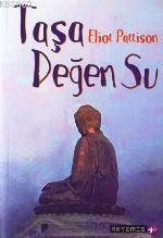 Taşa Değen Su | Eliot Pattison | Artemis Yayınları