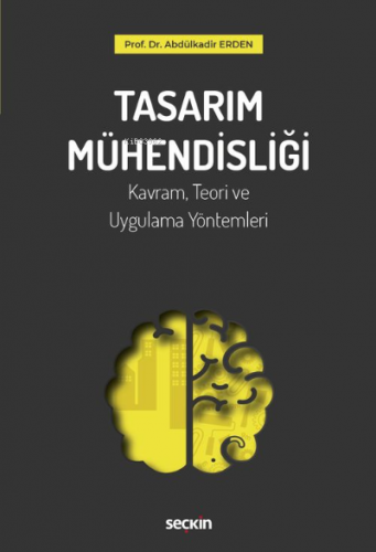 Tasarım Mühendisliği | Abdülkadir Erden | Seçkin Yayıncılık