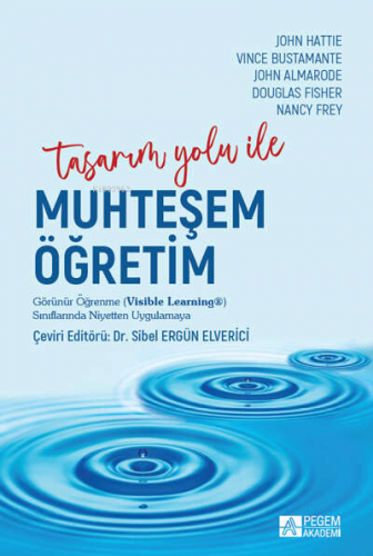 Tasarım Yolu ile Muhteşem Öğretim | Sibel Ergün Elverici | Pegem Akade