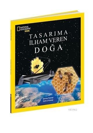 Tasarıma İlham Veren Doğa - National Geographic Kids | Şenay Kasap | B