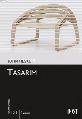 Tasarım | John Heskett | Dost Kitabevi