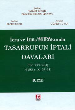 Tasarrufun İptali Davaları | Talih Uyar | Bilge Yayınevi - Hukuk Yayın