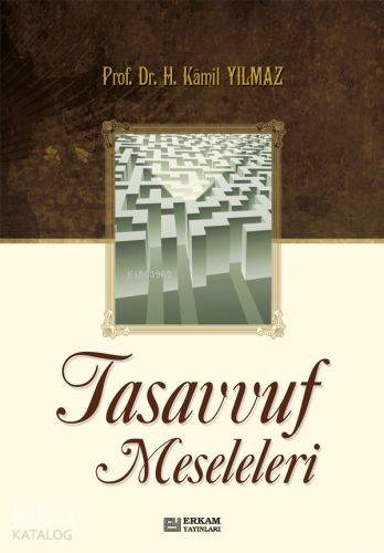 Tasavvuf Meseleleri | Hasan Kamil Yılmaz | Erkam Yayınları