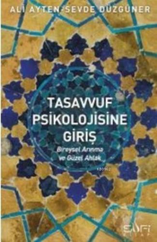 Tasavvuf Psikolojisine Giriş | Ali Ayten | Sufi Kitap