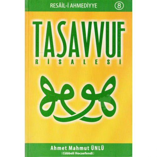 Tasavvuf Risalesi | Ahmet Mahmut Ünlü | Yasin Yayınevi