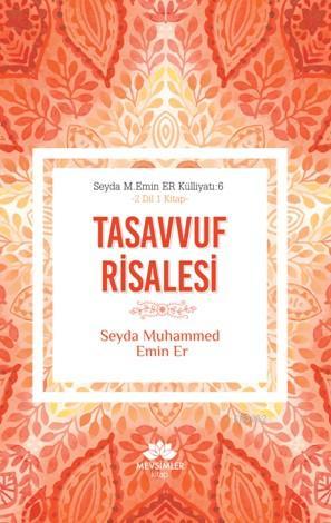 Tasavvuf Risalesi | Seyda Muhammed Emin Er | Mevsimler Kitap