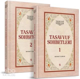 Tasavvuf Sohbetleri (2 Cilt Takım); Tasavvufi Sohbetler | Mehmet Ildır