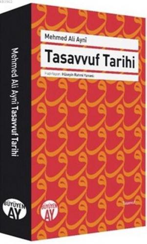 Tasavvuf Tarihi | Mehmed Ali Ayni | Büyüyen Ay Yayınları