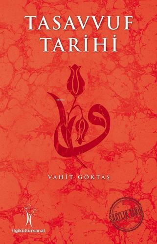 Tasavvuf Tarihi | Vahit Göktaş | İlgi Kültür Sanat Yayıncılık