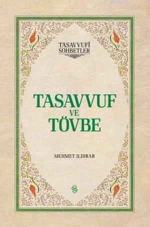 Tasavvuf ve Tövbe (Ciltli) | Mehmet Ildırar | Semerkand Yayınları