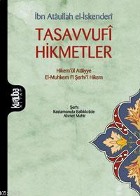 Tasavvufî Hikmetler | Atâullah İskenderî | Kurtuba Kitap