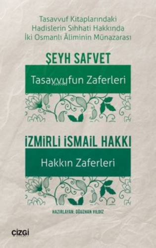 Tasavvufun Zaferleri - Hakkın Zaferleri | Şeyh Safvet | Çizgi Kitabevi