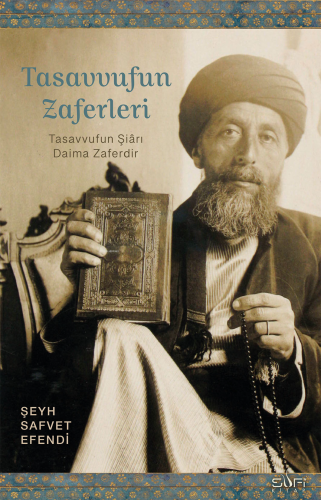 Tasavvufun Zaferleri | Şeyh Safvet Yetkin | Sufi Kitap