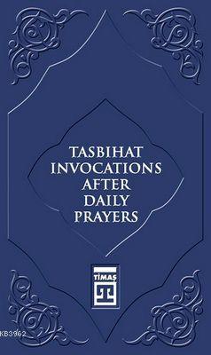 Tasbihat Invocations After Daily Prayers | Komisyon | Timas Publishing