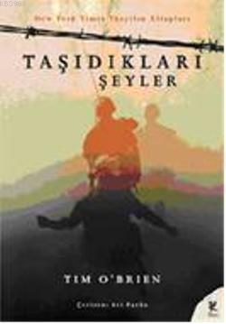 Taşıdıkları Şeyler | Tim OBrien | Siren Yayınları