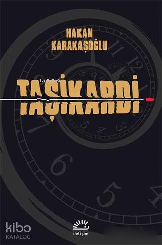 Taşikardi | Hakan Karakaşoğlu | İletişim Yayınları