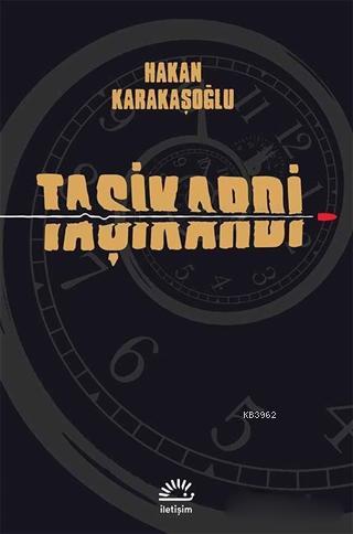 Taşikardi | Hakan Karakaşoğlu | İletişim Yayınları