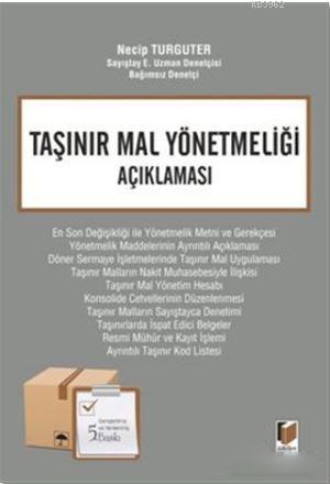 Taşınır Mal Yönetmeliği Açıklaması | Necip Turguter | Adalet Yayınevi