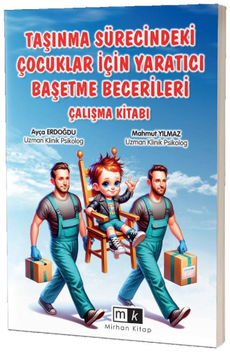 Taşınma Sürecindeki Çocuklar İçin Yaratıcı Başetme Becerileri Çalışma 