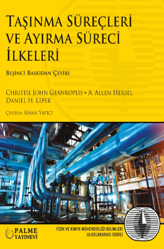 Taşınma Süreçleri ve Ayırma Süreci İlkeleri | Christie John Geankoplis