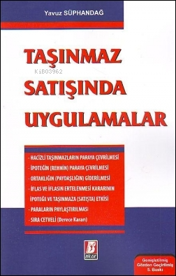 Taşınmaz Satışında Uygulamalar | Yavuz Süphandağ | Bilge Yayınevi - Hu