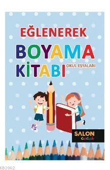 Taşıtlar - Eğlenerek Boyama Kitabı | Kolektif | Salon Yayınları