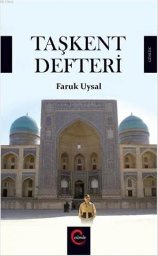 Taşkent Defteri | Faruk Uysal | Cümle Yayıncılık