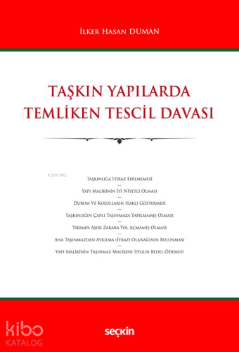 Taşkın Yapılarda Temliken Tescil Davası | İlker Hasan Duman | Seçkin Y