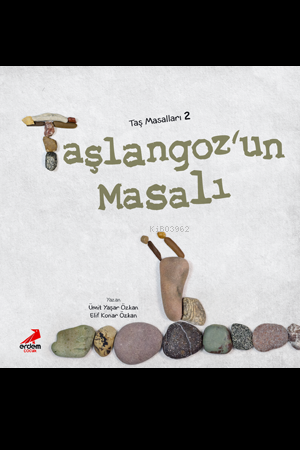 Taşlangoz'un Masalı | Elif Konar Özkan | Erdem Çocuk