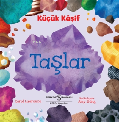 Taşlar - Küçük Kaşif | Carol Lawrence | Türkiye İş Bankası Kültür Yayı