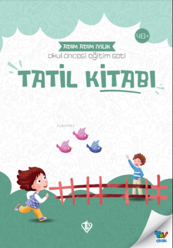 Tatil Kitabı Adım Adım İyilik | Kolektif | Türkiye Diyanet Vakfı Yayın