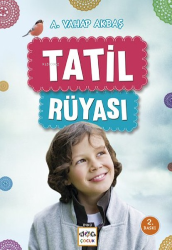 Tatil Rüyası | A. Vahap Akbaş | Nar Yayınları