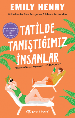 Tatilde Tanıştığımız İnsanlar | Emily Henry | Epsilon Yayınevi