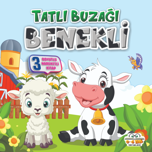 Tatlı Buzağı Benekli;Benim Canım Çiftliğim | Ahmet Ş. Güllüoğlu | 0-6 