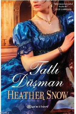 Tatlı Düşman | Heather Snow | Epsilon Yayınevi