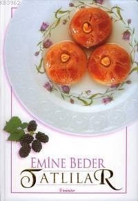 Tatlılar | Emine Beder | İnkılâp Kitabevi