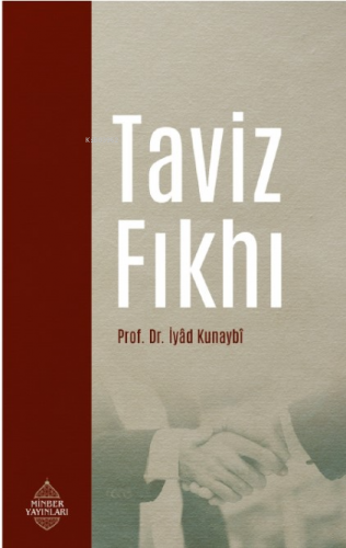 Taviz Fıkhı | İyad Kunaybi | Küresel Kitap