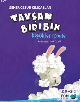 Tavşan Bıdıbık Köpükler İçinde | Seher Cesur Kılıçaslan | Fom Kitap