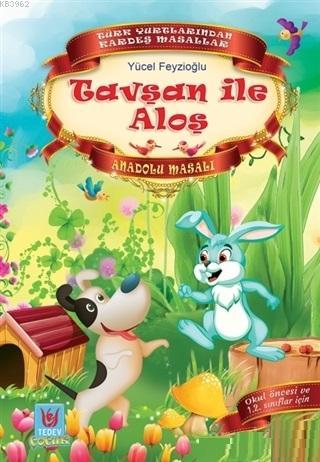 Tavşan ile Aloş; Anadolu Masalı | Yücel Feyzıoğlu | Türk Edebiyatı Vak