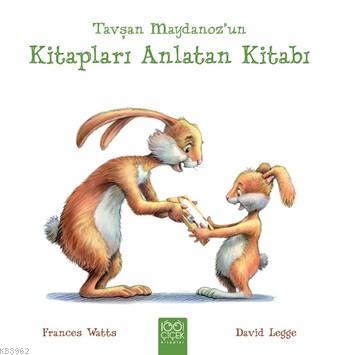 Tavşan Maydanoz'un Kitapları Anlatan Kitabı | Frances Watts | 1001 Çiç