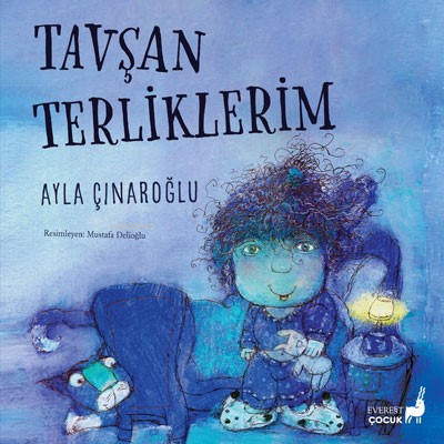 Tavşan Terliklerim | Ayla Çınaroğlu | Everest Yayınları