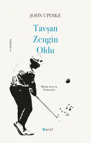 Tavşan Zengin Oldu | John Updike | Alef Yayınevi