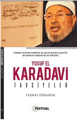 Tavsiyeler Yusuf El Kardavi | Ferhat Özbadem | Festival Yayıncılık