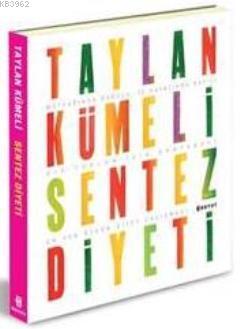 Taylan Kümeli Sentez Diyeti | P. Taylan Kümeli | Boyut Yayın Grubu